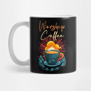 Funny Worship Coffee Gift Funny Coffee Mug